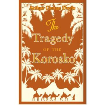 The Tragedy of the Korosko