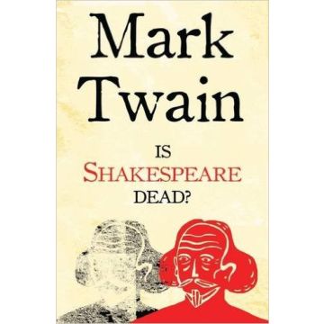 Is Shakespeare Dead?