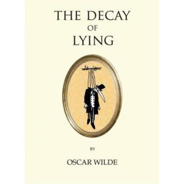 Quirky Classics: The Decay of Lying