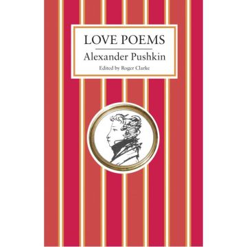 Alexander Pushkin. Love Poems