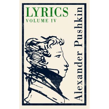 Lyrics: Volume 4 (1830–37)