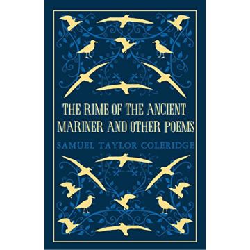 The Rime of the Ancient Mariner and Other Poems