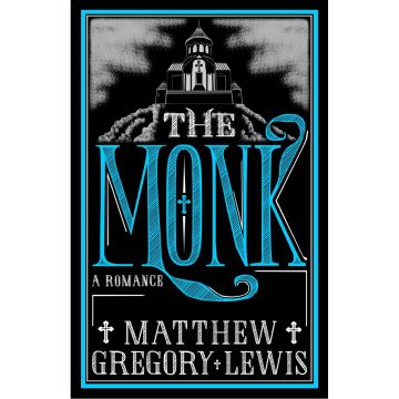 The Monk: A Romance