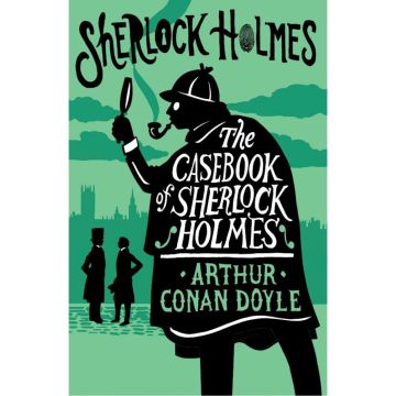 The Casebook of Sherlock Holmes (Annotated Edition)