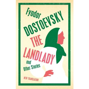 Alma Classics: The Landlady and Other Stories