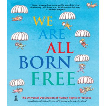 We Are All Born Free