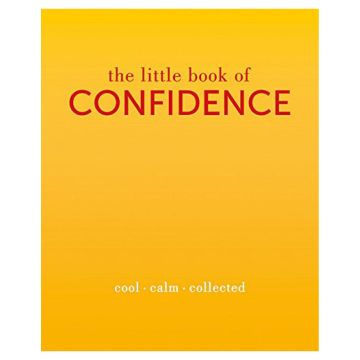 The Little Book of Confidence