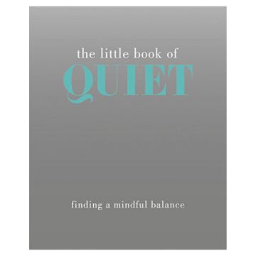 The Little Book of Quiet