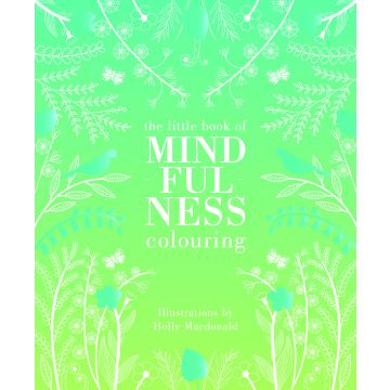 The Little Bookf of Mindfulness Colouring