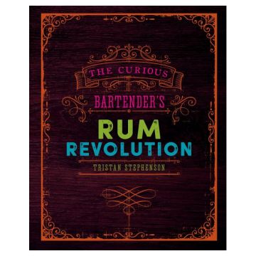 The Curious Bartender's Rum Revolution