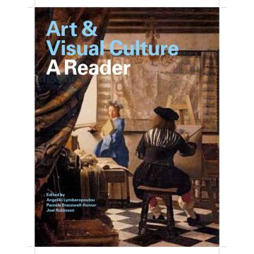 Art & Visual Culture: A Reader