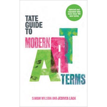 Tate Guide to Modern Art Terms