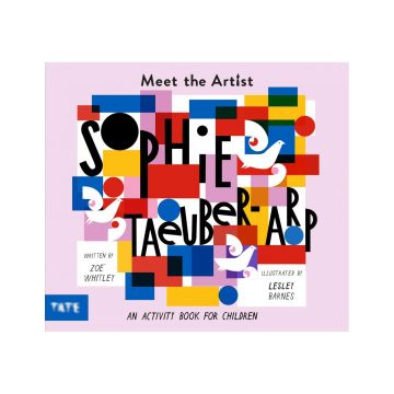 Meet the Artist : Sophie Täuber-Arp