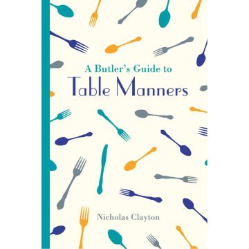 A Butler's Guide to Table Manners