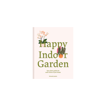 Happy Indoor Garden