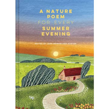 A Nature Poem for Every Summer Evening