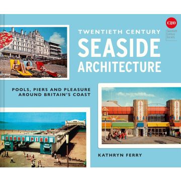 Twentieth Century Seaside Architecture