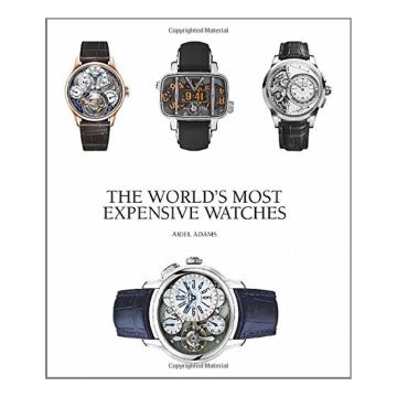 The World's Most Expensive Watches