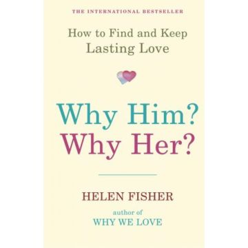 Why Him? Why Her?