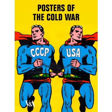 Posters of the Cold War