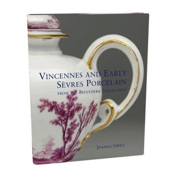 Vincennes and Early Sevres Porcelain