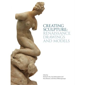 Creating Sculpture: Renaissance Drawings and Models