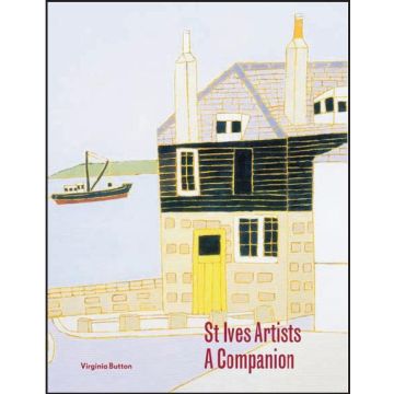 St Ives Artists: A Companion