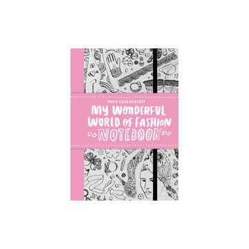 My Wonderful World of Fashion Notebook