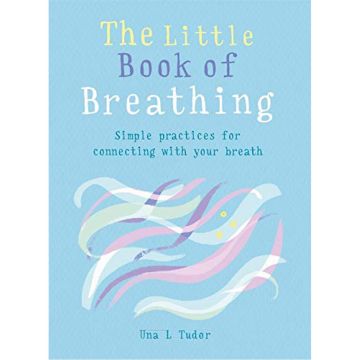 The Little Book of Breathing