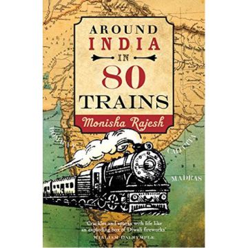 Around India in 80 Trains