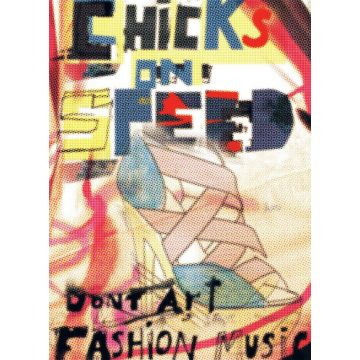 Chicks on Speed: Don't Art Fashion Music