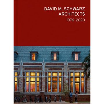 David M. Schwarz Architects, 1976-2020