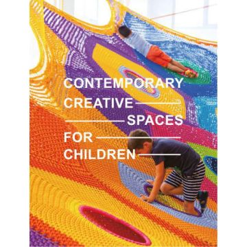 Contemporary Creative Spaces for Children