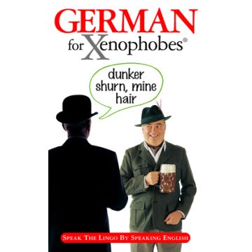 Xenophobe's Lingo Learners - German