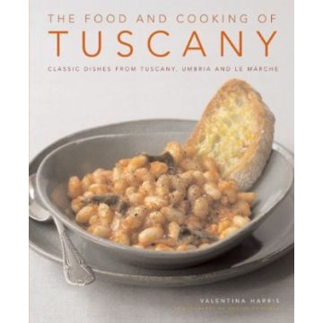 The Food and Cooking of Tuscany