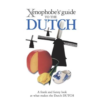 Xenophobe's Guide to the Dutch