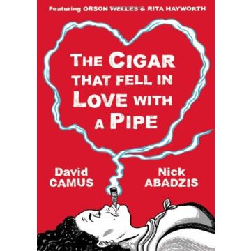 The Cigar that Fell in Love with a Pipe