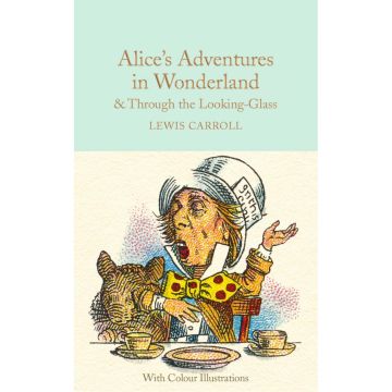 Collector's Library: Alice's Adventures in Wonderland and Through the Looking-Glass