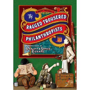 The Ragged Trousered Philanthropists