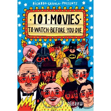 101 Movies To Watch Before You Die