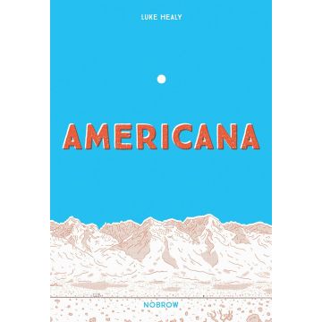 Americana (And the art of getting over it.)