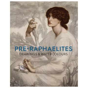 Pre-Raphaelite Drawings and Watercolours