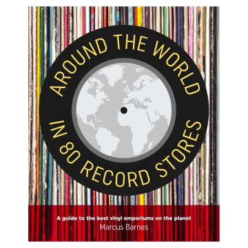 Around the World in 80 Record Stores