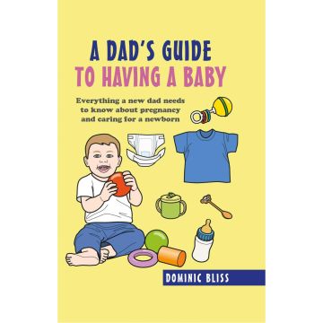 Dad's Guide to Having a Baby