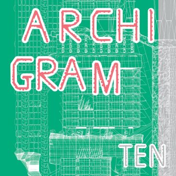 Archigram #Ten