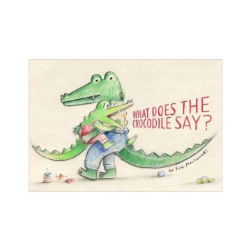 What Does the Crocodile Say?