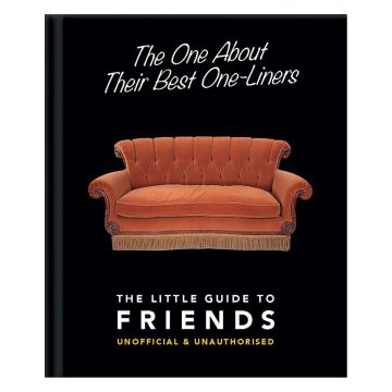 The Little Guide to Friends: The One About Their Best One-Liners