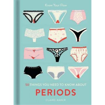 50 Things You Need to Know About Periods