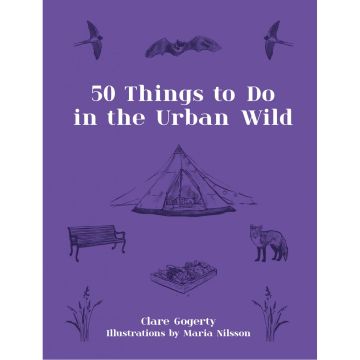 50 Things to Do in the Urban Wild