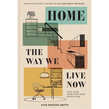 Home: The Way We Live Now